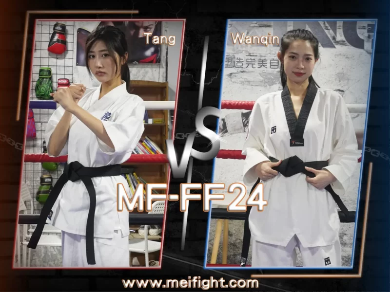 MF-FF24-Tang VS Wanqin-格斗艺术